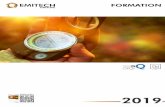 Catalogue formation 2019 édition 2 formation 2019.pdf · Emitech, Eurocem, Adetests, Environne’Tech, Dirac, Pieme et Lefae sont les 7 entreprises qui composent le Groupe Emitech.