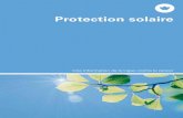 Protection solaire - Une information de la Ligue contre le ... · soal rie ; rester à l’ombre en milieu de journée (entre 11 et 15 heures). très élevée Protection supplémentaire