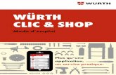 Mode d'emploi Würth Clic & Shop - wurth.fr · 2 L’application Würth - Clic & Shop sur smartphones et tablettes vous permet de réserver des produits et de les récupérer dans
