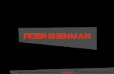 PETER EISENMAN - villien.com · Peter Eisenman l’utilise pour séparer la forme de la fonction, la forme du sens et les intéressés (architecte, clients…) du processus de conception