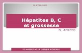 Hépatites et grossesse - sahgeed.com · ALAT après délivrance 45% (62% LAM+) M. J. ter Borg. Journal of Viral Hepatitis, 2008, 15, 37–41 Étude rétrospective 31 F, 38 Gsses