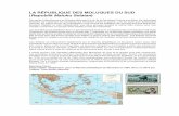 LA RÉPUBLIQUE DES MOLUQUES DU SUD … RÉPUBLIQUE DES MOLUQUES DU SUD (Republik Maluku Selatan) Peu après l’effondrement de l’Empire japonais à la fin de la Deuxième Guerre