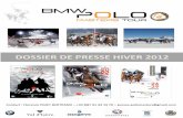 DOSSIER DE PRESSE HIVER 2012 - polo-master.compolo-master.com/wp-content/uploads/2012/07/Dossier-Presse-BMW-Polo... · Tournoi 6/8 goals 4 Equipes de 3 joueurs Trophée principal