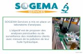 SOGEMA Services a mis en place un laboratoire d’analyses file3- BASE + comptage + gravimétrie / analyse de la membrane Des rapports sont établis avec préconisations et permettent