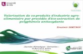 Valorisation de co-produits d'industrie agro- alimentaire ...sfr-condorcet.fr/IMG/pdf/07_-_presentation_krasimir_dimitrov.pdf · Valorisation de co-produits d'industrie agro-alimentaire