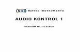 AUDIO KONTROL 1 - Native Instruments · AUDIO KONTROL 1 – 7 2. Précautions de sécurité Avertissement • Avant d'utiliser l'interface AUDIO KONTROL 1, veuillez lire ce manuel,