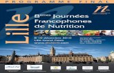 SFNEP èmes Journées Lille de Nutrition Francophones · Nutrition (CFGN), le Collège des Enseignants de Nutrition (CEN) et la Fédération Nationale des Associations Médicales