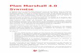 Plan Marshall 4.0 SYNTHÈSE - wallonie.be · Plan Marshall 4.0 SYNTHÈSE La Wallonie est à un moment particulièrement crucial de son histoire. Dans ce contexte, la Wallonie peut