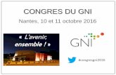 CONGRES DU GNI - gnigrandouest.frgnigrandouest.fr/js/kcfinder/upload/file/après-midi mardi 11.pdf · Congrès GNI Hôtellerie-Restauration – 10 et 11 octobre 2016 – NANTES-ORVAULT