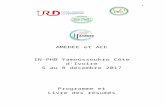 amedee-network.science  · Web viewAMEDEE et ACE. IN-PHB Yamoussoukro Côte d’Ivoire. 5 au 8 décembre 2017. Programme et. Livre des résumés. Programme synthétique-4 décembre