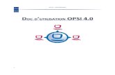 DOC D UTILISATION OPSI 4 - page professionnelle de … · 2012-10-03 · 201111 - OPSI Exploitation PRÉSENTATION GÉNÉRALE DU PRODUIT OPSI Introduction OPSI est un produit qui va