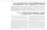 Le contexte scientifique et politique chu rapport Calot · 5/5/1990 · Situer les deux rapports Callot dans leur contexte de production scientifique et dans la situation poli-tique