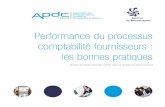 Performance du processus comptabilité fournisseurs : les ... · APDC Nord/Institut du Benchmarking 5 Le groupe de benchmarking sur « la performance des processus de comptabilité