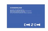 Guide d’utilisation pour la ... - cnc-cinenum.fr · Guide d’utilisation de l’application CINENUM – septembre 2010 2 Pour réaccéder à une demande, cliquez sur le chiffre