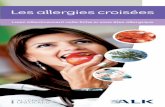 Les allergies croisées - alk.fr · serviceclient@alk.net Les applications ALK A chaque besoin correspond une application : 55270 Varennes en Argonne Fax 03 29 80 24 34 Scanner ce