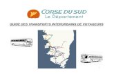 Guide utilisateur des Transports Réguliers - corsedusud.fr · m1 ajaccio / propriano / sartene / porto-vecchio / bonifacio m2 ota / cargese / ajaccio m3 verghia / porticcio / ajaccio