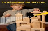 Enhancing opportunities Révolution des Services - Nouveaux besoins, nouveaux services, nouveaux métiers 7 ...