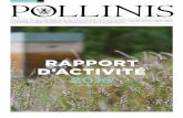 RAPPORT D’ACTIVITÉ 2016 - pollinis.org · le public sur les enjeux liés au frelon asia-tique, à l’abeille noire, ou au choix du miel... (.