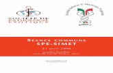 SPE-SIMET - pathexo.fr · 4 Séance commune SPE-SIMET THE ITALIAN CONTRIBUTION TO MALARIA CONTROL. F. Castelli Institut des maladies infectieuses et tropicales, Université de Brescia,