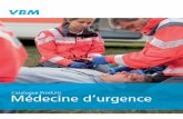 Catalogue Produits Médecine d‘urgenceftp.vbm-medical.de/Mediathek/Literatur/KNM/KNM_FR.pdf · 4 VBM Médecine d‘urgence Taille Patient Poids / Taille Code couleur Set individuel