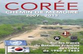 CHEMIN DE MEMOIRE - bataillon-coree.combataillon-coree.com/images/LE-PITON/Le-Chemin-de-MEMOIRE.pdf · cette terre coréenne tout entière tournée vers l’avenir, du sang français