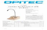 Lampe de bureau à LED en bois - nbg-web01.opitec.comnbg-web01.opitec.com/img/111/655/111655bf.pdf · D111655#2 3 Instructions 9. A la lampe (3), dérouler la couche de métal extérieure