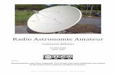 Radio Astronomie Amateur - rtl-sdr.com · Ma première station de radio astronomie en … 1971 et l'écoute du soleil et de Jupiter avec un poste de radio trafiqué. Pas d'ordinateur,