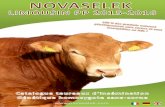 Le programme de sélèction de la génétique sans-corne de ... · Because of this programm Novaselek is the only firm who sells semen of homozygous polled bulls with genomic results.