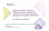 Règlement (UE) n°536/2014 relatif aux essais cliniques de ...ansm.sante.fr/var/ansm_site/storage/original/application/2613b6f060f27... · Règlement (UE) n°536/2014 relatif aux