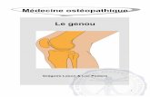 Médecine ostéopathique Le genou - osteopedia.iao.beosteopedia.iao.be/uploads/genou_fr_demo.pdf · Outre l’anatomie, le thérapeute doit connaître la biomécanique complexe du
