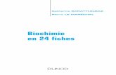 Biochimie en 24 fiches - dunod.com · Biochimie en 24 fiches Catherine BARATTI-ELBAZ Pierre LE MARÉCHAL 9782100721528-baratti-lim.qxd 20/10/14 11:19 Page I