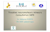 Troubles neuromoteurs mineurs Consultation MPR - nglr.fr avril 2015 mtp reseau nglr 2.pdf · Meilleure utilisation des mb sup en coordination (clavier/souris de l’ordi)" Examen:
