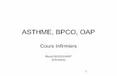 ASTHME, BPCO, OAP - ifsi.charlesfoix.blog.free.frifsi.charlesfoix.blog.free.fr/public/Semestre_3/OAP___BPCO___ASTHME__2_.pdf · pneumologie Permet de suivre l’évolution d’une