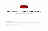 La technique Pomodoro - Amazon Simple Storage Service · La technique Pomodoro Par Francesco Cirillo Première date de publicaton : 19 octobre 2006 Date de publicaton de cete version