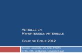 C DE C 2012 - sqha2.hypertension.qc.casqha2.hypertension.qc.ca/wp-content/uploads/2015/06/coups_coeur_clinique_2012.pdf · patients âgés avec HTA S>160 traités en séquence