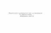 RAPPORT NARRATIF DE LA BANQUE ALIMENTAIRE · B.A. /Rapport d'activités 2013 3 La Banque Alimentaire poursuit sa mission et continue d’être le chainon manquant entre les entreprises