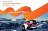 Driver’s Manual Bienvenue à bord - leaseplan.com · ultérieure des frais n’est pas possible. Pour connaître les prestations de services fournies par LeasePlan Assistance, veuillez