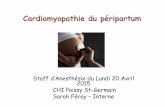 Cardiomyopathie du péripartum - anesth-chips.fr · Cardiomyopathie du péripartum Staff d’Anesthésie du Lundi 20 Avril 2015 CHI Poissy St-Germain Sarah Féray – Interne !
