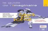le guide de l’Imaginaire #1 · Le CAC de l'Imaginaire est bel et bien cet endroit magique où l'on peut prendre du bon temps, voir des ˜lms et des spectacles quel que soit son