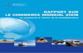 Rapport sur le commerce mondial RAPPORT SUR - wto.org · GTAP Global Trade Analysis Project IED Investissement étranger direct IFPRI Institut international de recherche sur les politiques