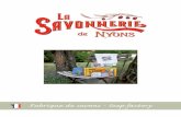 Fabrique de savons - Soap factory - Charme de la Provencecharmedelaprovence.cz/img/Catalogue 2017 2 (9mO).pdf · Édito La Savonnerie De Nyons est une entreprise artisanale de fabrication