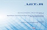 Système sonore évolué pour la production de programmes!PDF-F.pdf · Rec. UIT-R BS.2051-2 3 Annexe 1 (normative) Système sonore évolué pour la production de programmes 1 Introduction