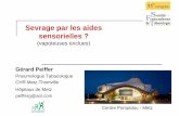 Sevrage par les aides sensoriellessociete-francophone-de-tabacologie.org/dl/csft2017-Peiffer.pdf · Liens d’intérêts du Dr Gérard PEIFFER Honoraires pour activités de consultant,