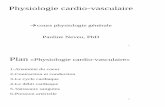 Physiologie cardio-vasculaire - 1 Physiologie cardio-vasculaire Pauline Neveu, PhD cours physiologie