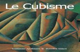 Le Cubisme - download.e-bookshelf.de · 8 La peinture se purifie, en Occident, avec cette logique idéale que les peintres anciens ont transmise aux nouveaux comme s’ils leur donnaient