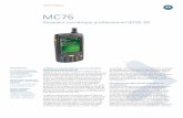 Fiche technique de l'assistant numérique professionnel MC75 · En choisissant le MC75 de Motorola, vous bénéficiez des avantages d’un réseau de partenaires, de solutions de