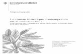 Le roman historique contemporain est-il convaincant819058/FULLTEXT01.pdf · ! 2! Abstract The focus of this study is to analyze in what way the historical novel can be convincing