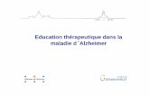 Education thérapeutique dans la maladie d Alzheimermedecine.ups-tlse.fr/du_diu/2017/04_21/DU ETP.pdf · • stress,(Nobili et al 2004, ... Fatiha Boudouh-Ponsard. Au sein du CHU