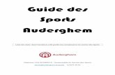 Guide des Sports Auderghem · Guide des Sports Auderghem Liste des clubs dont l'existence a été portée à la connaissance du service des Sports Stéphane VAN EESBEECK - Responsable
