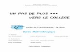 UN PAS DE PLUS ••• VERS LE COLLÈGE · L’enseignement-apprentissage du français dans le premier cycle de l’enseignement de base repose sur les principes de l’approche